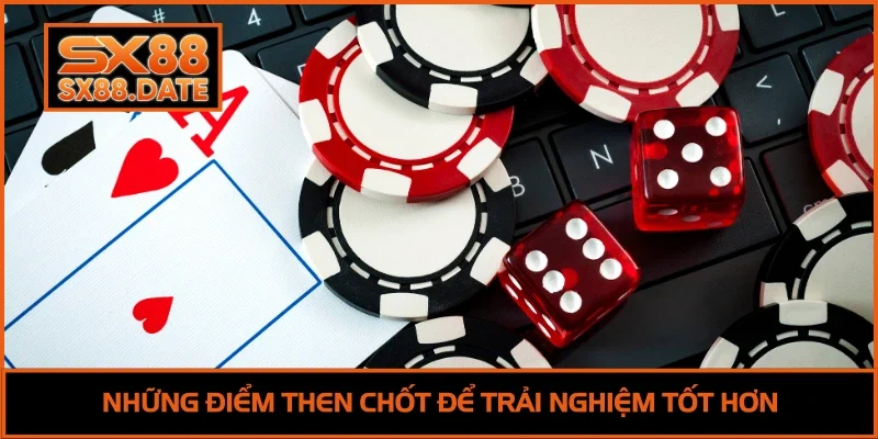 Chơi Có Trách Nhiệm SX88 - Kinh Nghiệm Cá Cược An Toàn Những điểm then chốt để trải nghiệm tốt hơn
